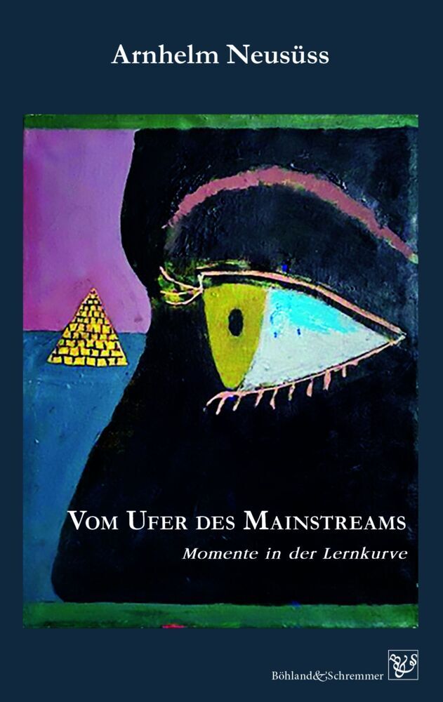 Vom Ufer des Mainstreams (Arnhelm Neusüss)