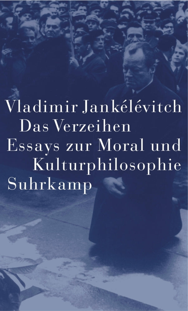 Das Verzeihen (Vladimir Jankélévitch)