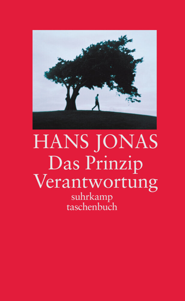 Das Prinzip Verantwortung (Hans Jonas)