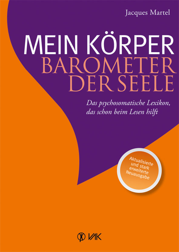 Mein Körper - Barometer der Seele (Jacques Martel)