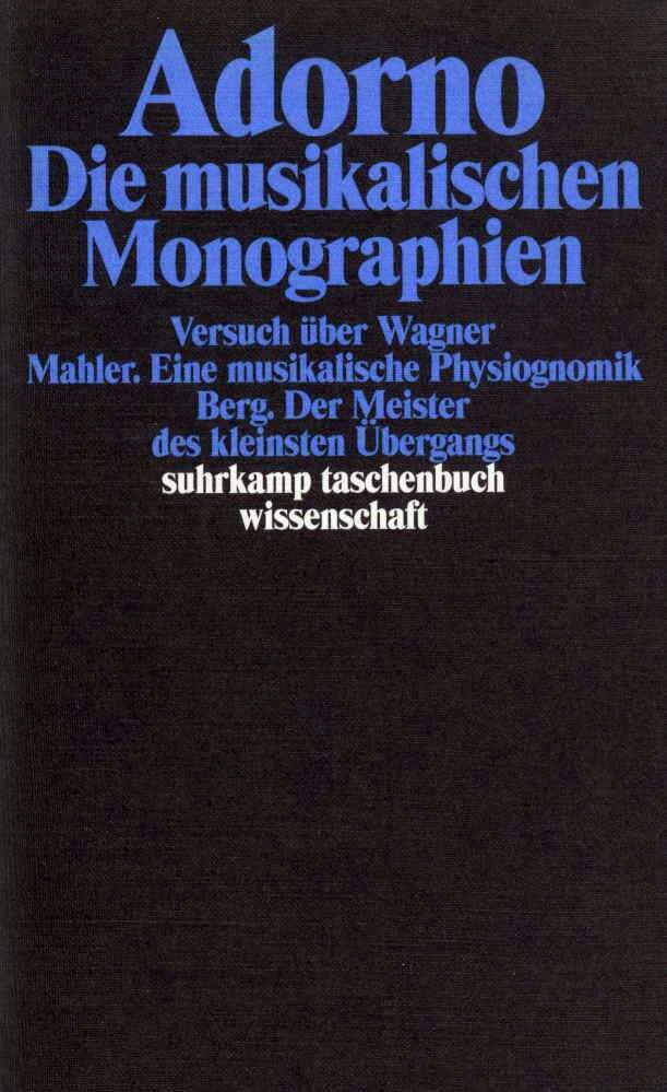 Die musikalischen Monographien (Theodor W. Adorno)