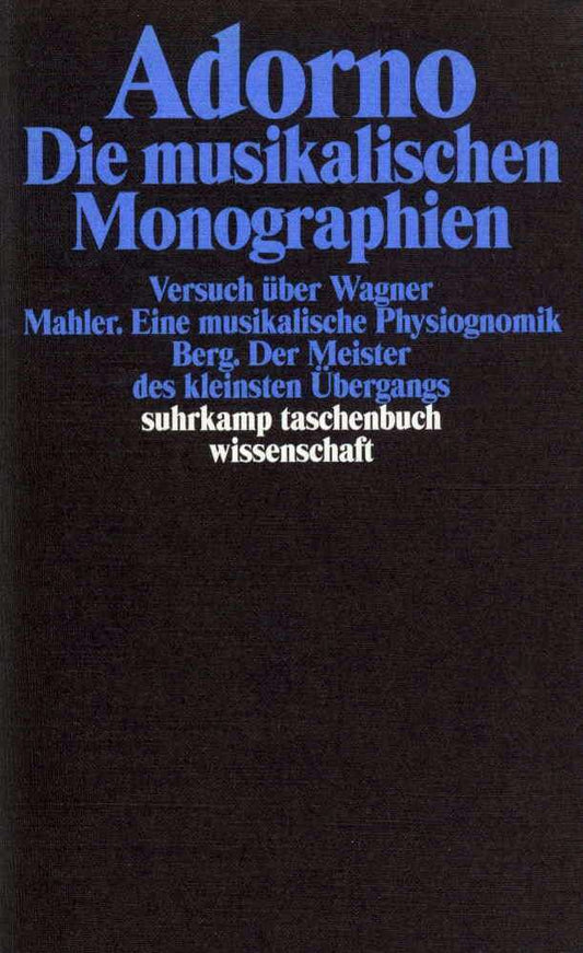 Die musikalischen Monographien (Theodor W. Adorno)