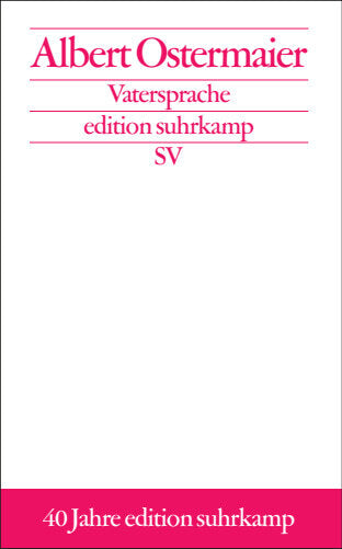 Vatersprache (Albert Ostermaier)