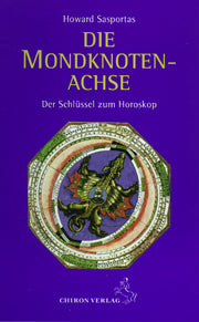 Die Mondknotenachse (Howard Sasportas)