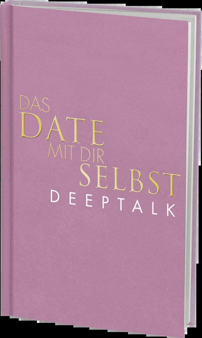 Das Date mit dir selbst - Deeptalk