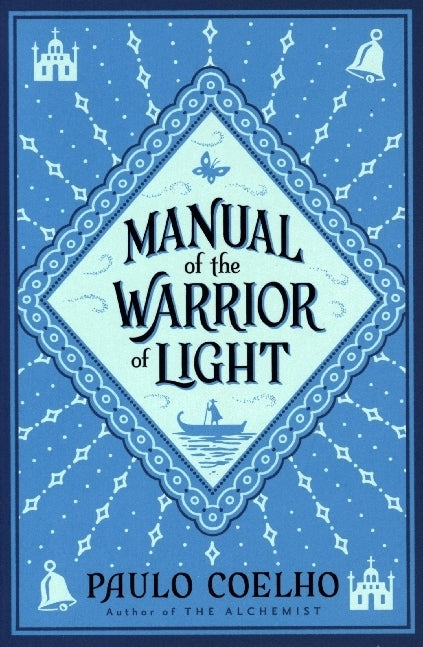 Manual of The Warrior of Light (Paulo Coelho)