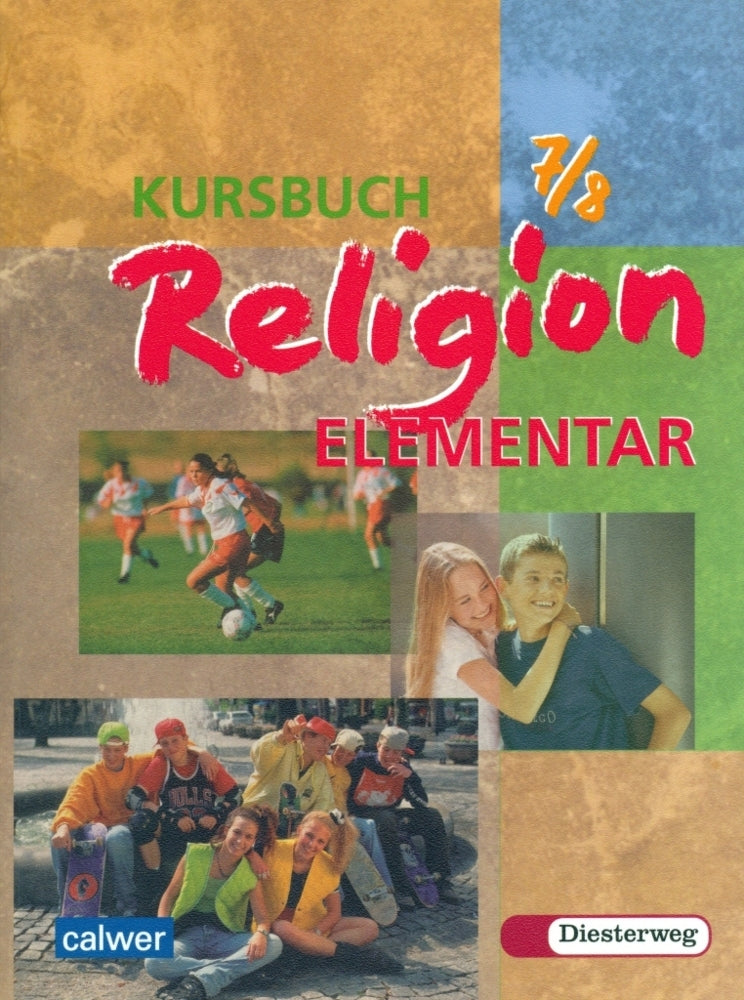 Kursbuch Religion Elementar 7/8 (Wolfram Eilerts)