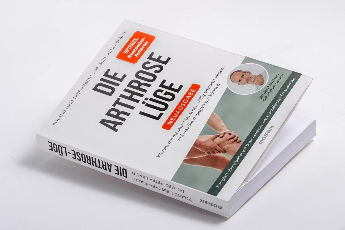Die Arthrose-Lüge - Neuausgabe