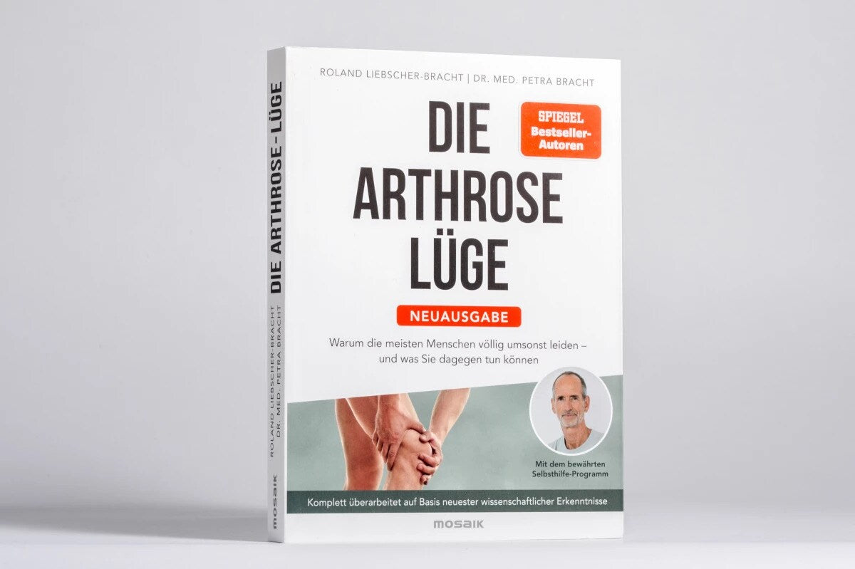 Die Arthrose-Lüge - Neuausgabe