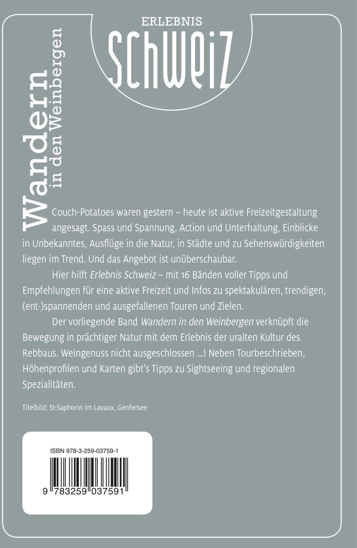 Kümmerly+Frey Erlebnis Schweiz Wandern in den Weinbergen - Wanderführer