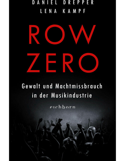 Row Zero: Gewalt und Machtmissbrauch in der Musikindustrie