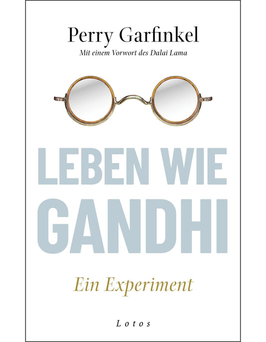 Leben wie Gandhi