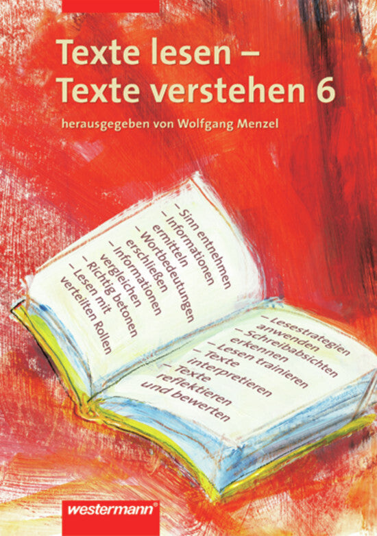 Texte lesen - Texte verstehen 6 (Roland Henke)