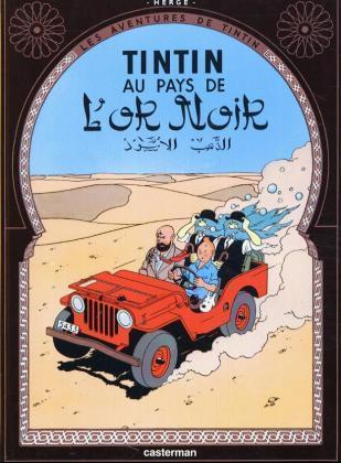 Les Aventures de Tintin - Tintin au pays de l' or noir (Hergé)