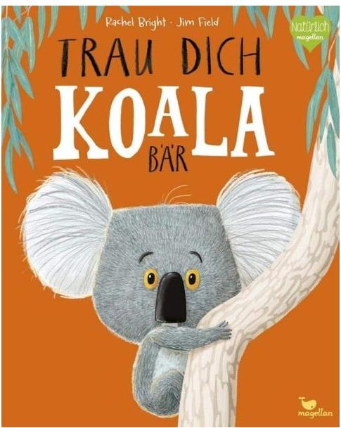 Trau dich, Koalabär
