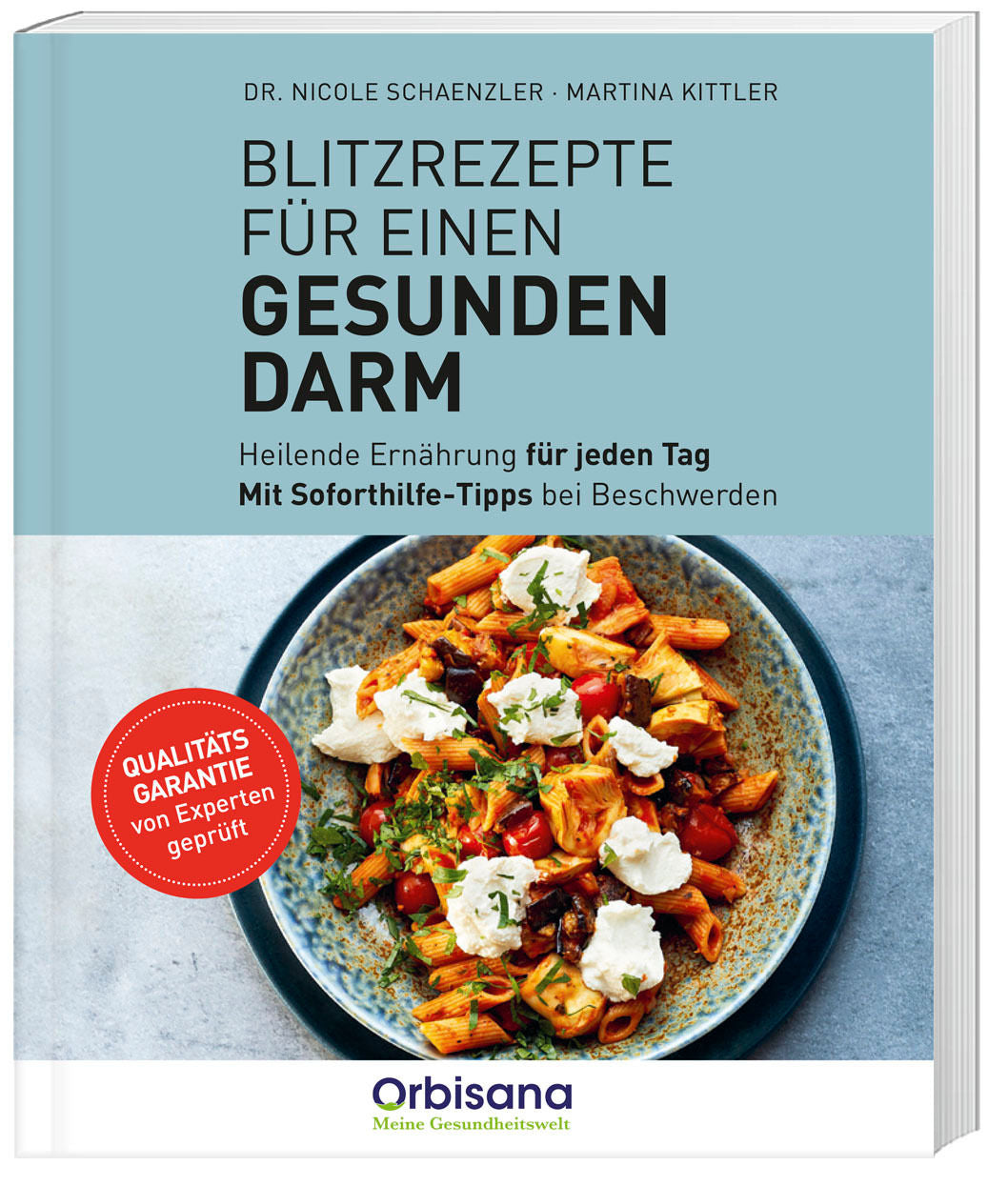 Blitzrezepte für einen gesunden Darm