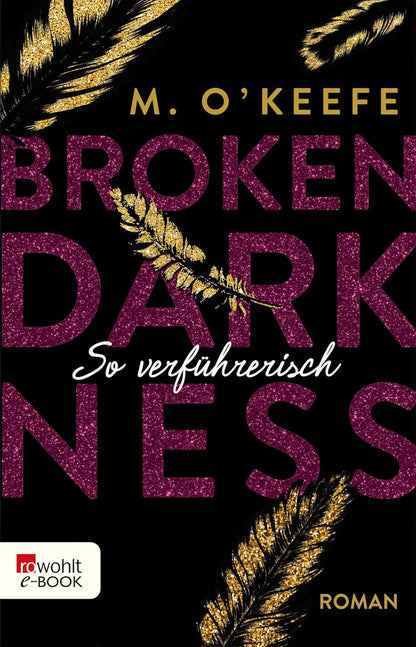 Broken Darkness-Reihe Bd. 1-3