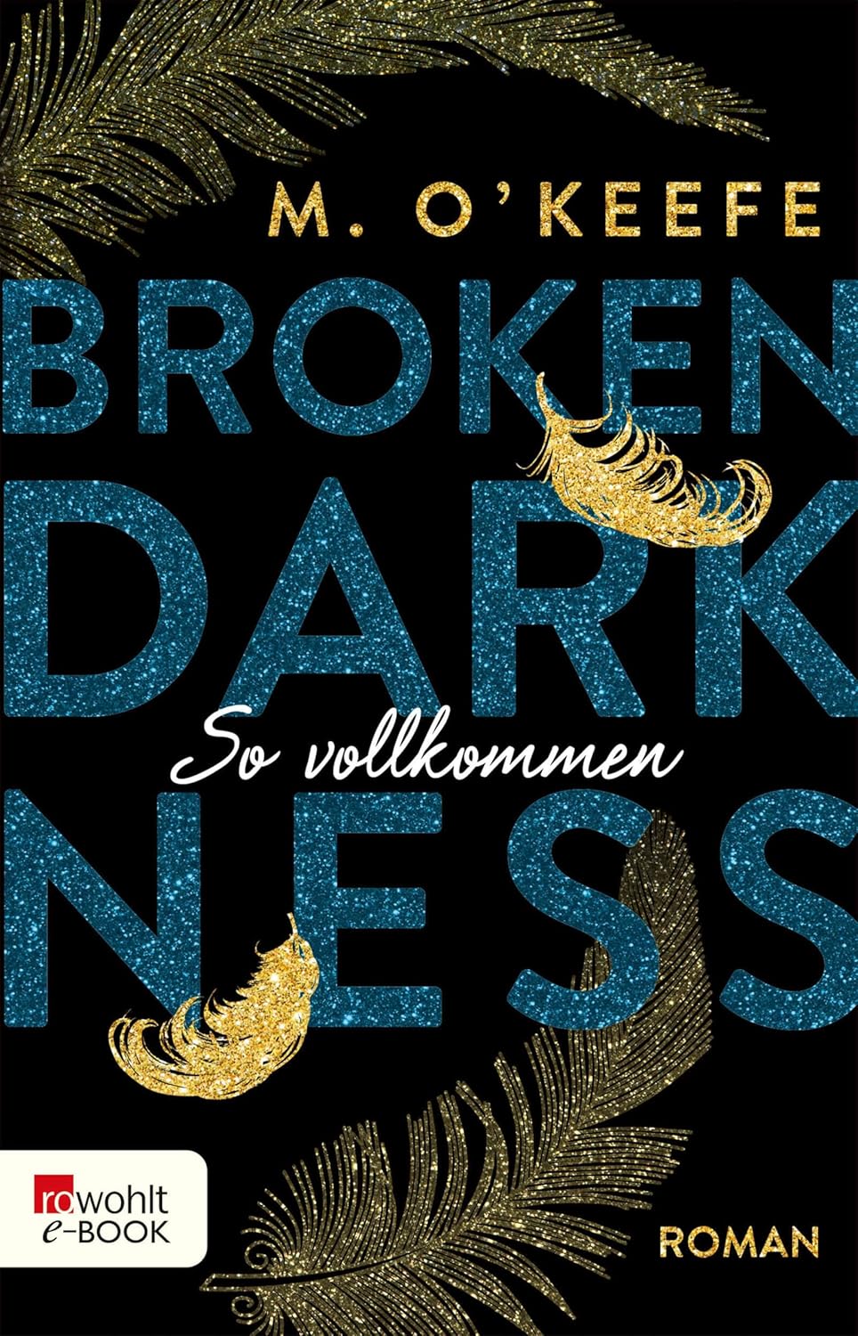 Broken Darkness-Reihe Bd. 1-3