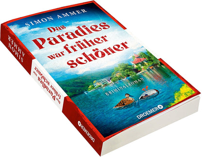 Das Paradies war früher schöner