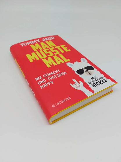 Man müsste mal - Nix gemacht und trotzdem happy