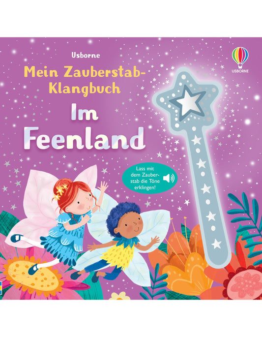 Mein Zauberstab-Klangbuch: Im Feenland