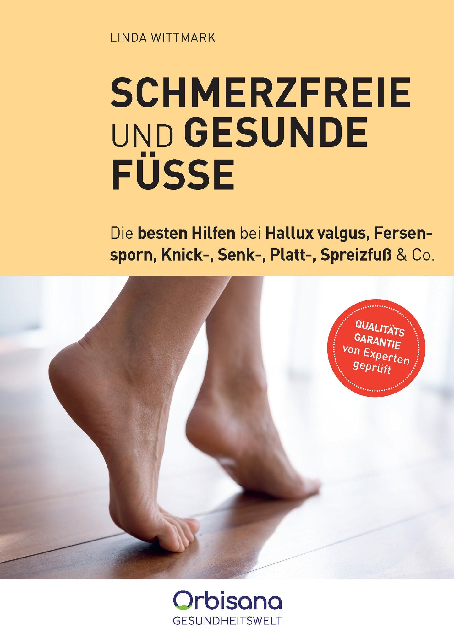 Schmerzfreie und gesunde Füsse