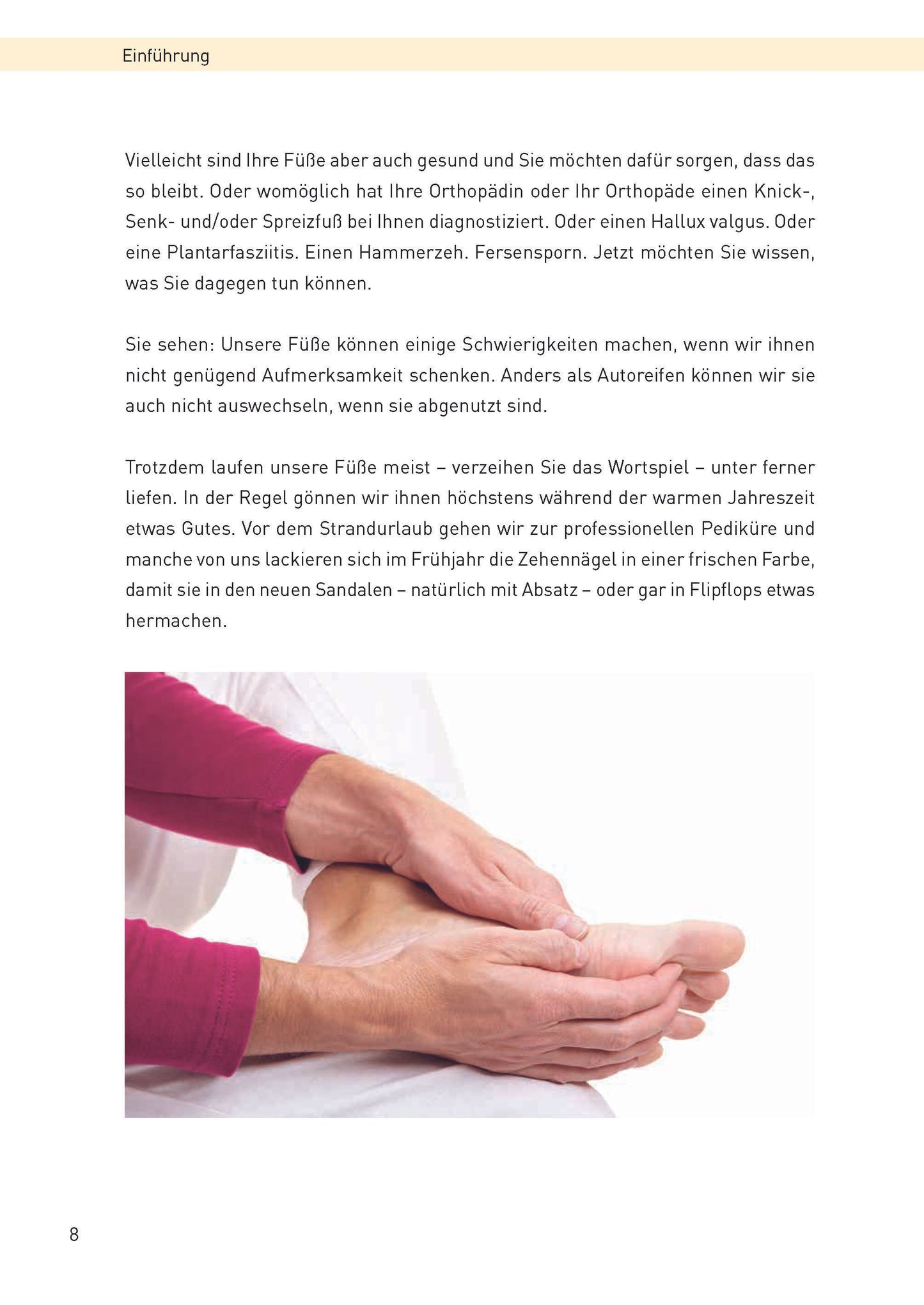 Schmerzfreie und gesunde Füsse