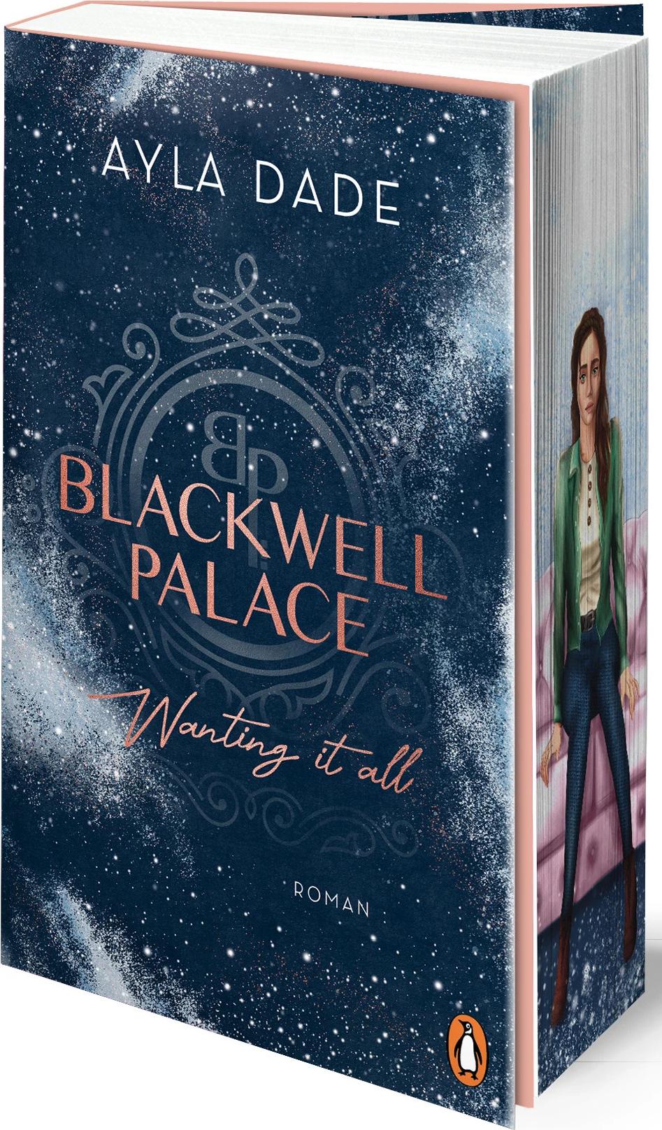 Wanting it all / Blackwell Palace Bd.2