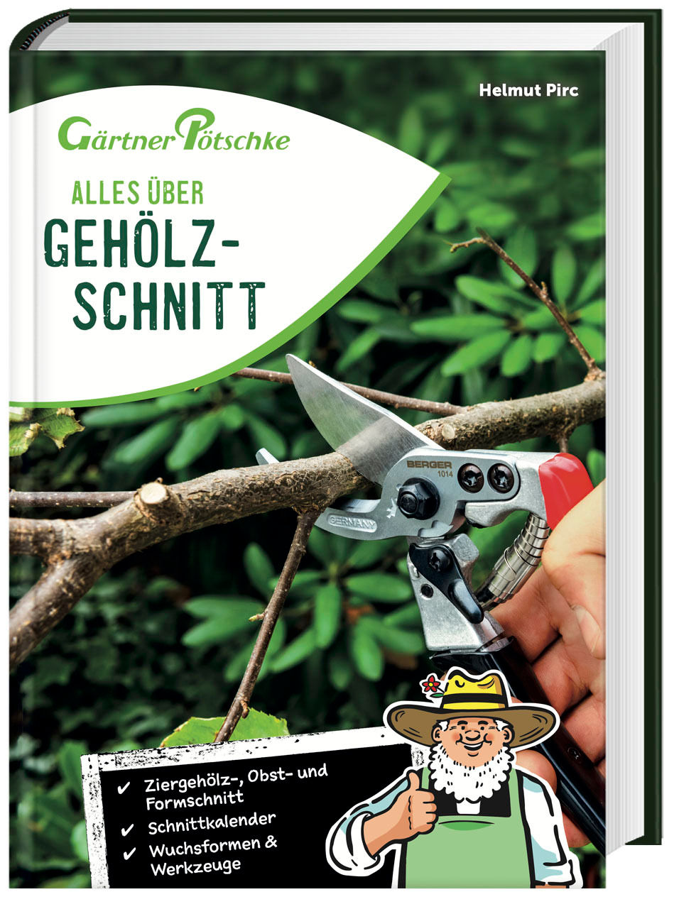 Alles über Gehölzschnitt - Gärtner Pötschke Edition