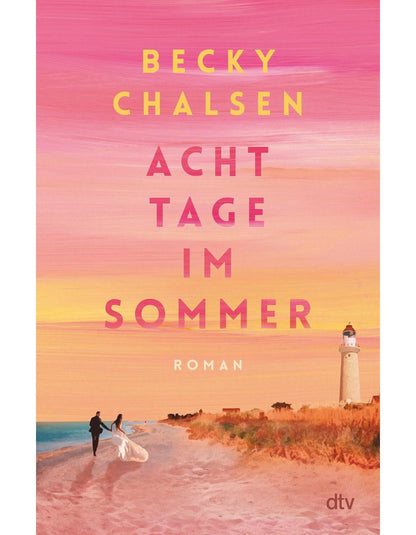 Acht Tage im Sommer