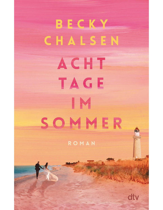 Acht Tage im Sommer