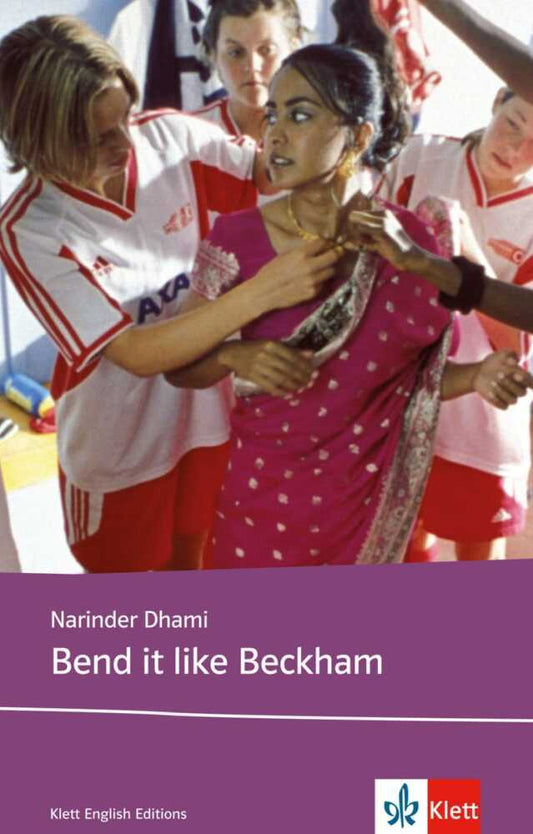 Bend it like Beckham (Narinder Dhami)