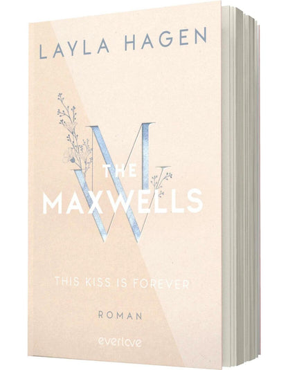 This Kiss is Forever / The Maxwells Bd.2