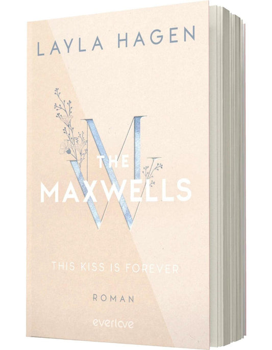 This Kiss is Forever / The Maxwells Bd.2