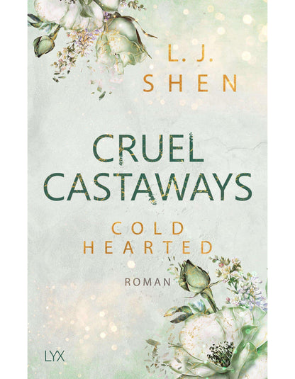 Cold Hearted / Cruel Castaways Bd.3