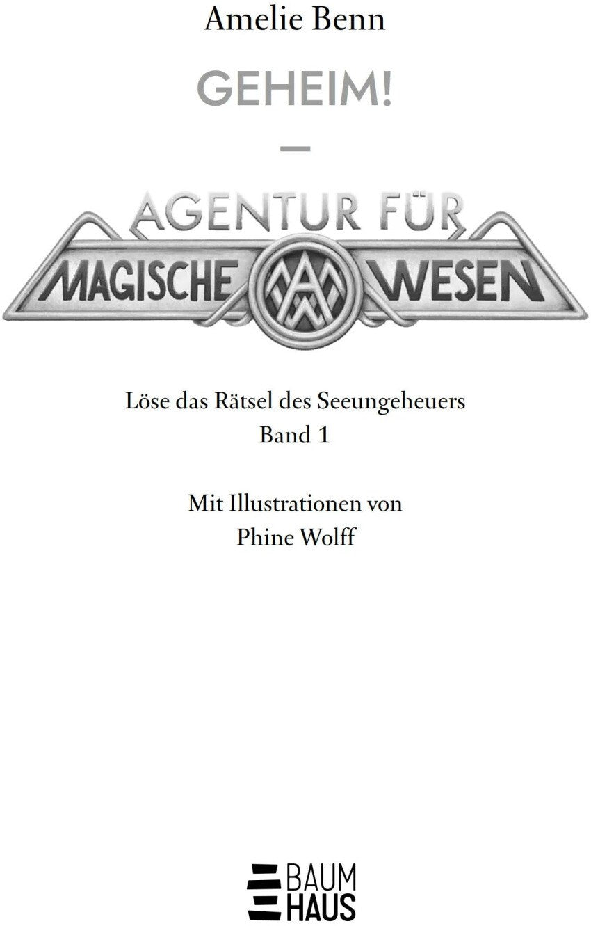 Agentur für magische Wesen: Löse das Rätsel des Seeungeheuers / Geheim! Die Rätselbücher Bd.4