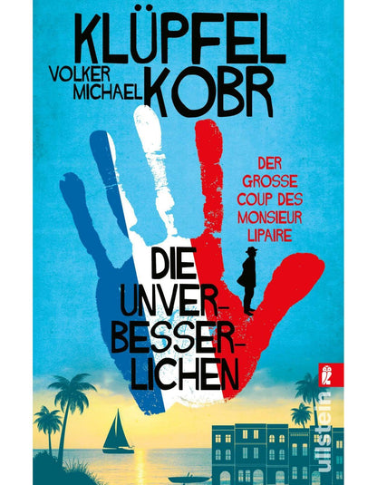 Der grosse Coup des Monsieur Lipaire / Die Unverbesserlichen Bd.1