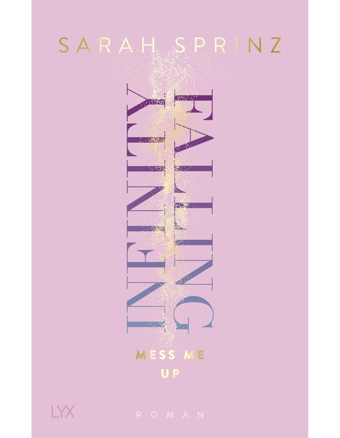 Mess Me Up / Infinity Falling Bd.1