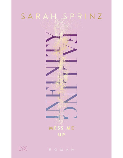 Mess Me Up / Infinity Falling Bd.1
