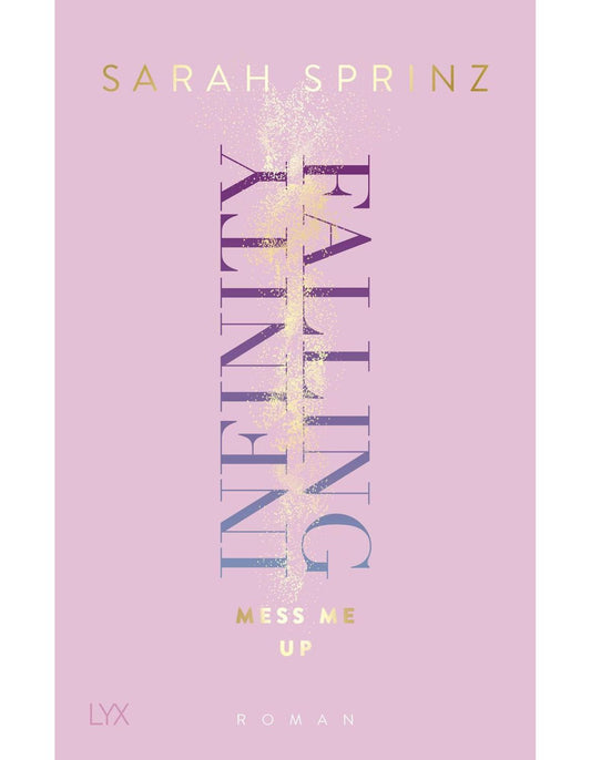 Mess Me Up / Infinity Falling Bd.1