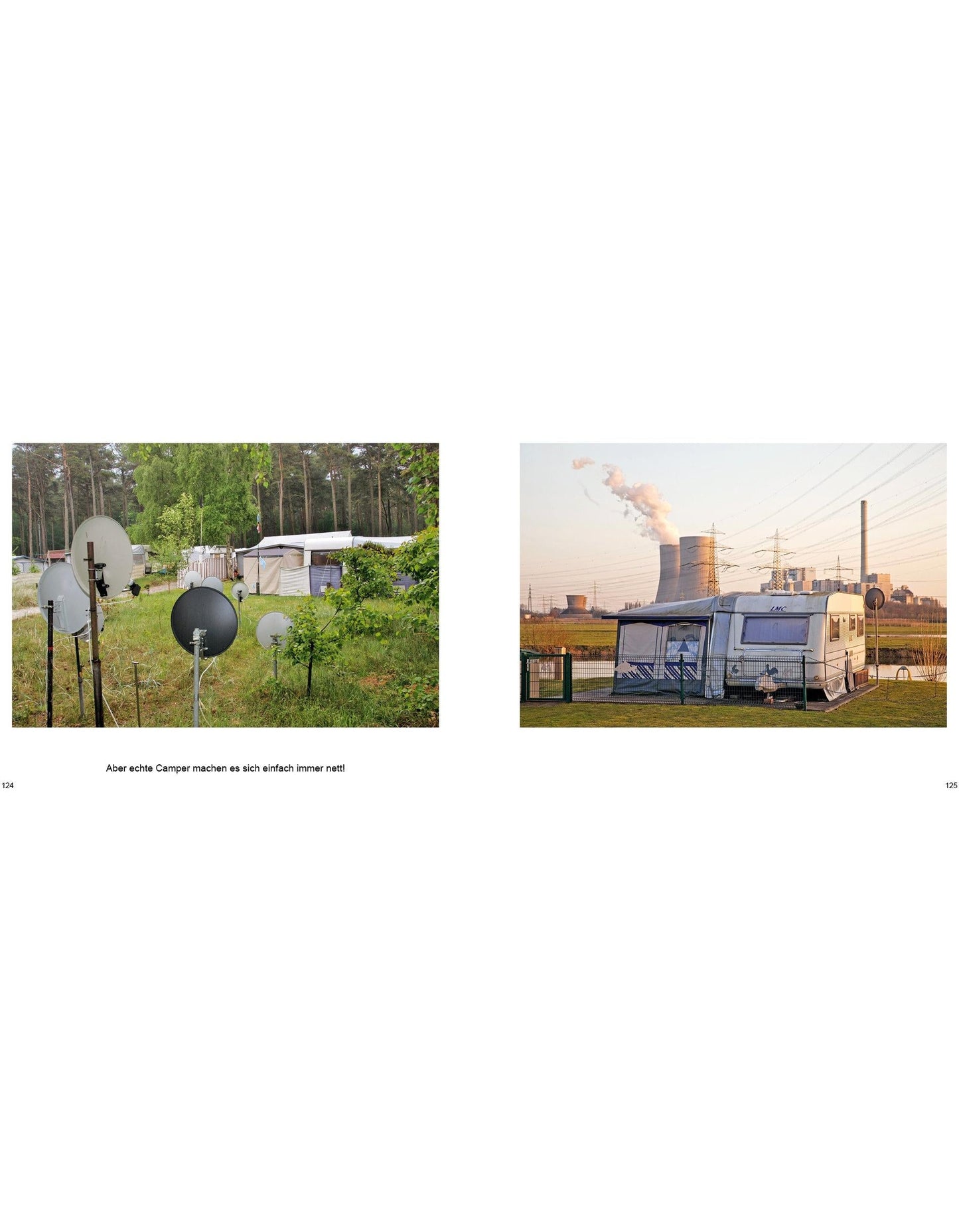 Echte Camper kann nichts erschüttern