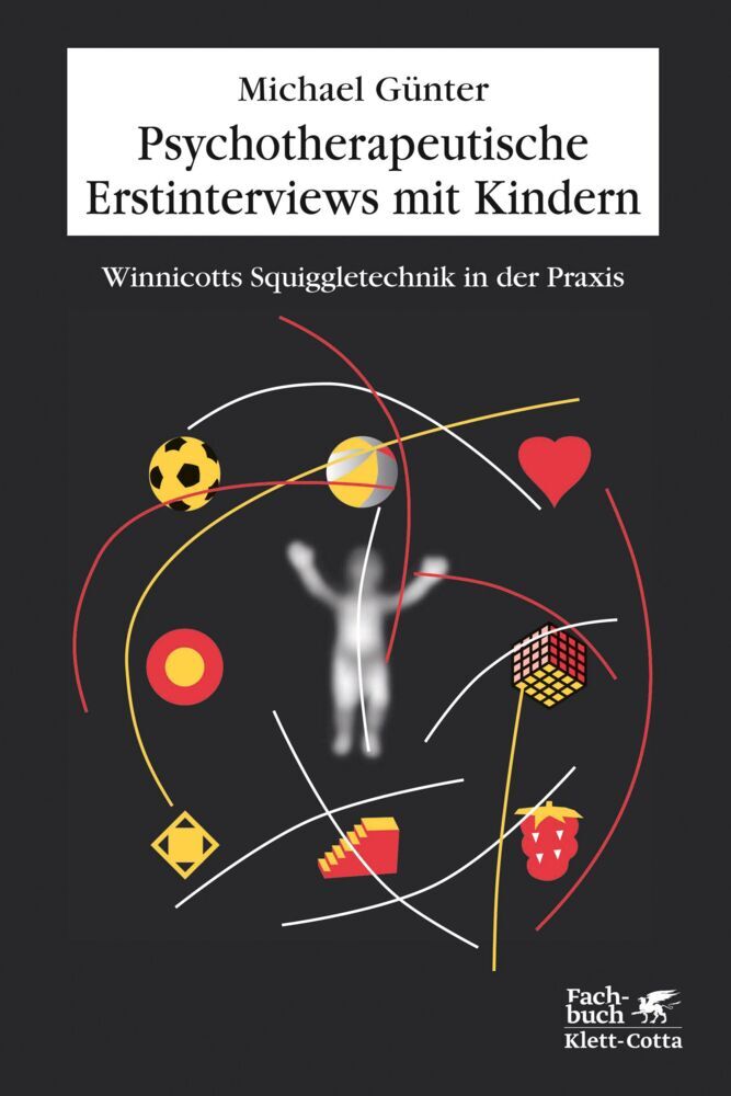 Psychotherapeutische Erstinterviews mit Kindern (Michael Günter)