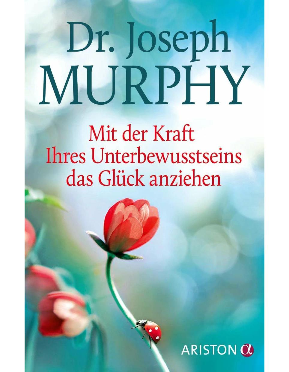 Mit der Kraft Ihres Unterbewusstseins das Glück anziehen