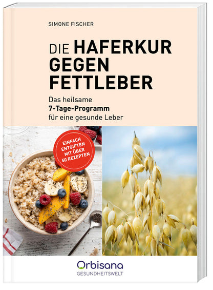Die Haferkur gegen Fettleber