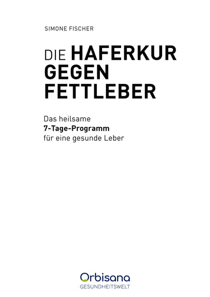 Die Haferkur gegen Fettleber