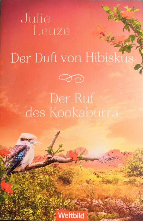 Der Duft von Hibiskus / Der Ruf des Kookaburra