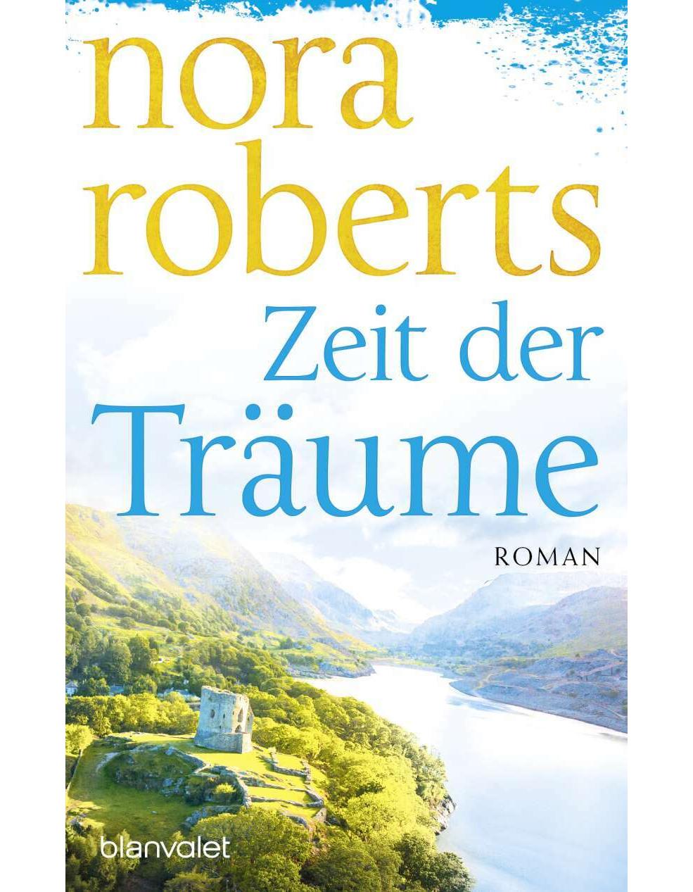 Zeit der Träume (Zeit Trilogie Band 1, Nora Roberts)