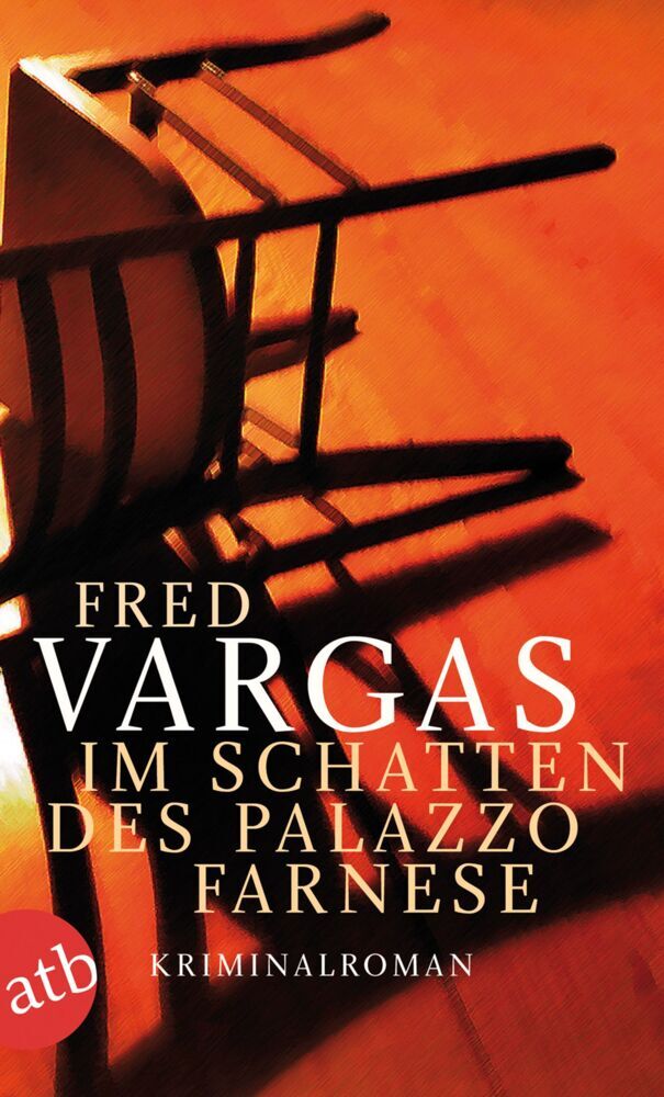 Im Schatten des Palazzo Farnese (Fred Vargas)