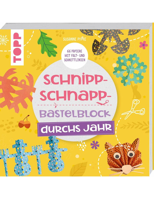 Schnipp-Schnapp-Block durchs Jahr
