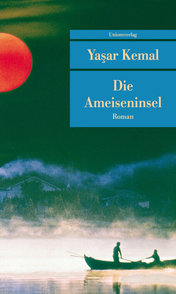 Die Ameiseninsel (Yasar Kemal)